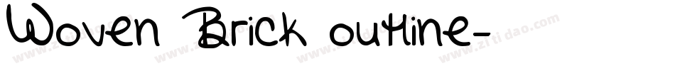 Woven Brick outline字体转换